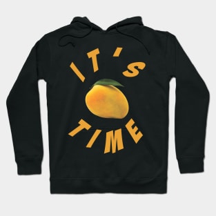 Mango Time! Hoodie